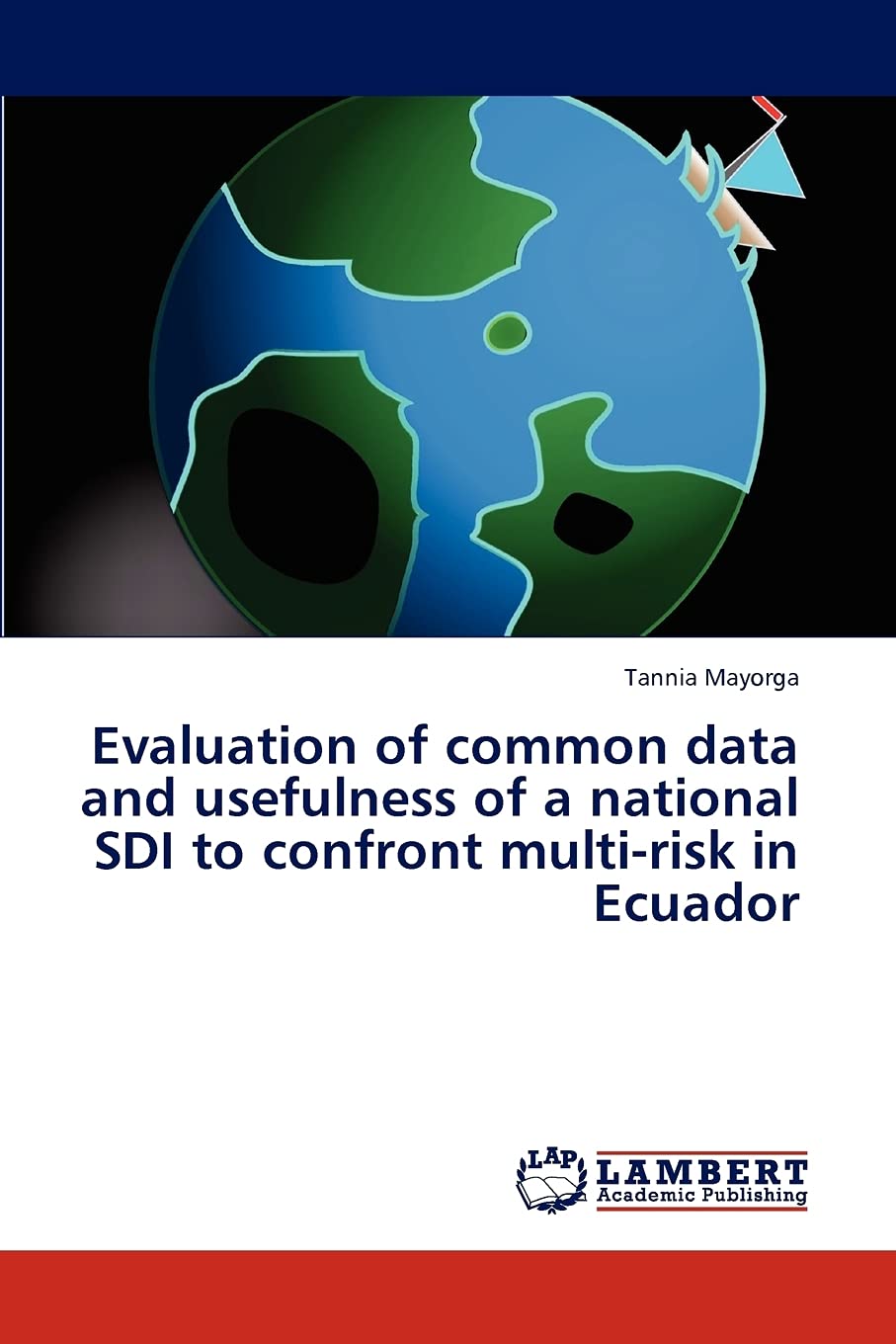 Evaluation of common data and usefulness of a national SDI to confront multirisk in Ecuador,Used