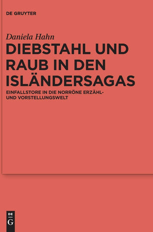 Diebstahl und Raub in den Islndersagas: Einfallstore in die norrne Erzhl und Vorstellungswelt (Ergnzungsbnde zum Reallexikon de,Used