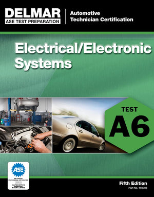 ASE Test Preparation  A6 Electrical/Electronic Systems (Ase Test Preparation Series),Used