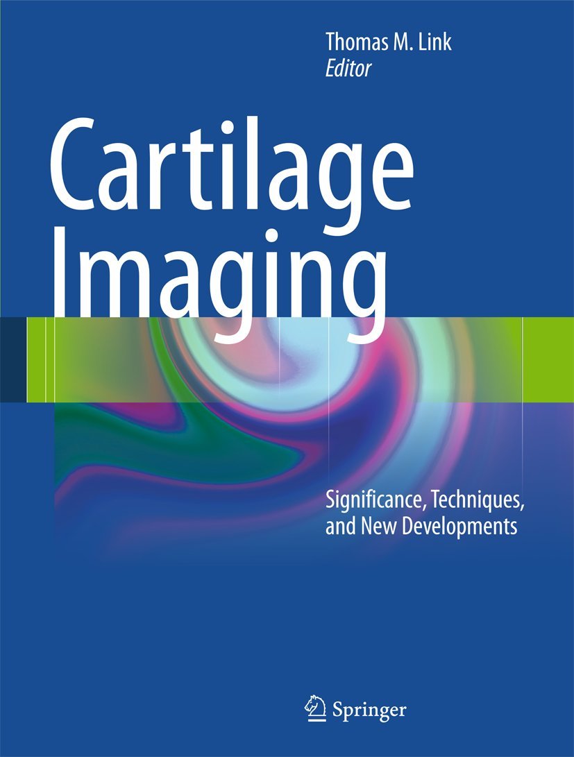 Cartilage Imaging: Significance, Techniques, and New Developments,Used