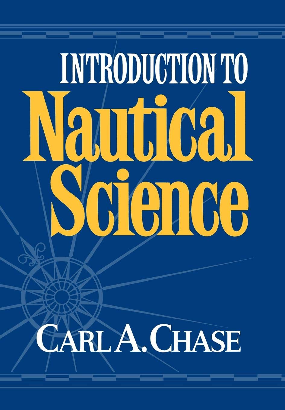 Introduction to Nautical Science,Used