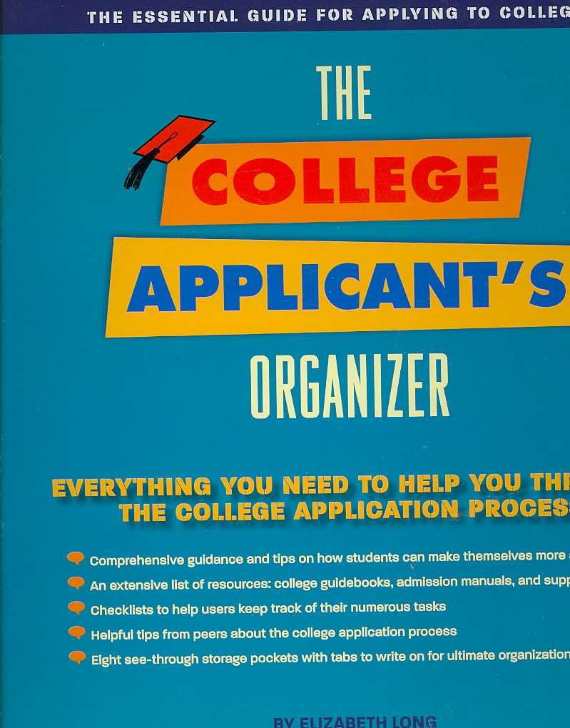 College Applicant Organizer: The Essential Tool for Applying to College,Used