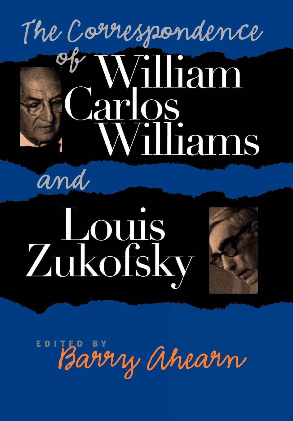 The Correspondence Of William Carlos Williams And Louis Zukofsky,Used