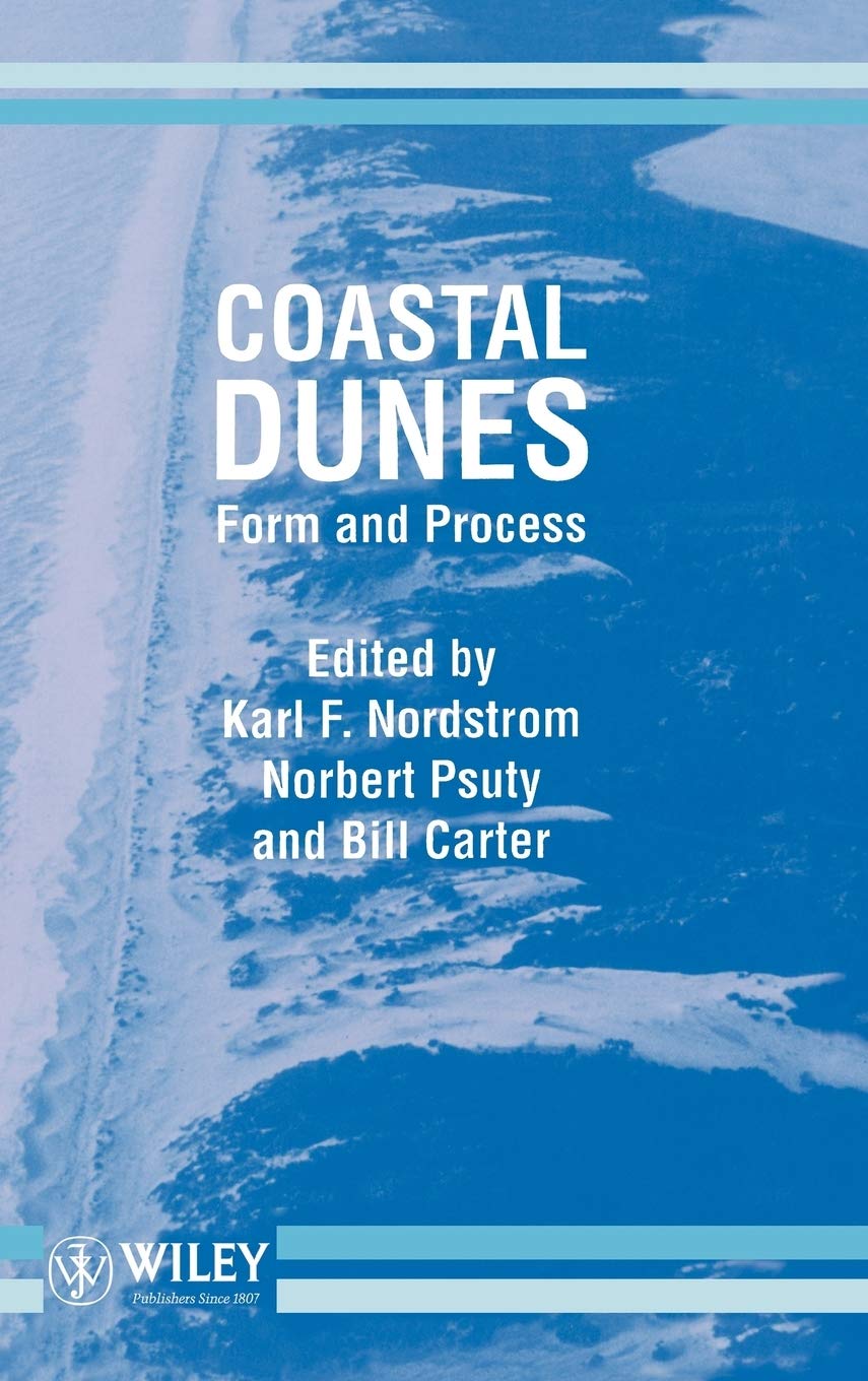 Coastal Dunes: Form and Process (Coastal Morphology and Research),Used