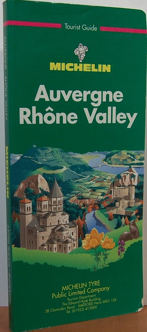 Michelin Green Guide Auvergne Rhone Valley: Tourist Guide/English,Used