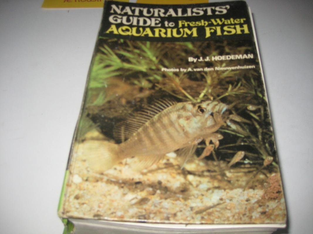 Naturalists' guide to freshwater aquarium fish,,Used