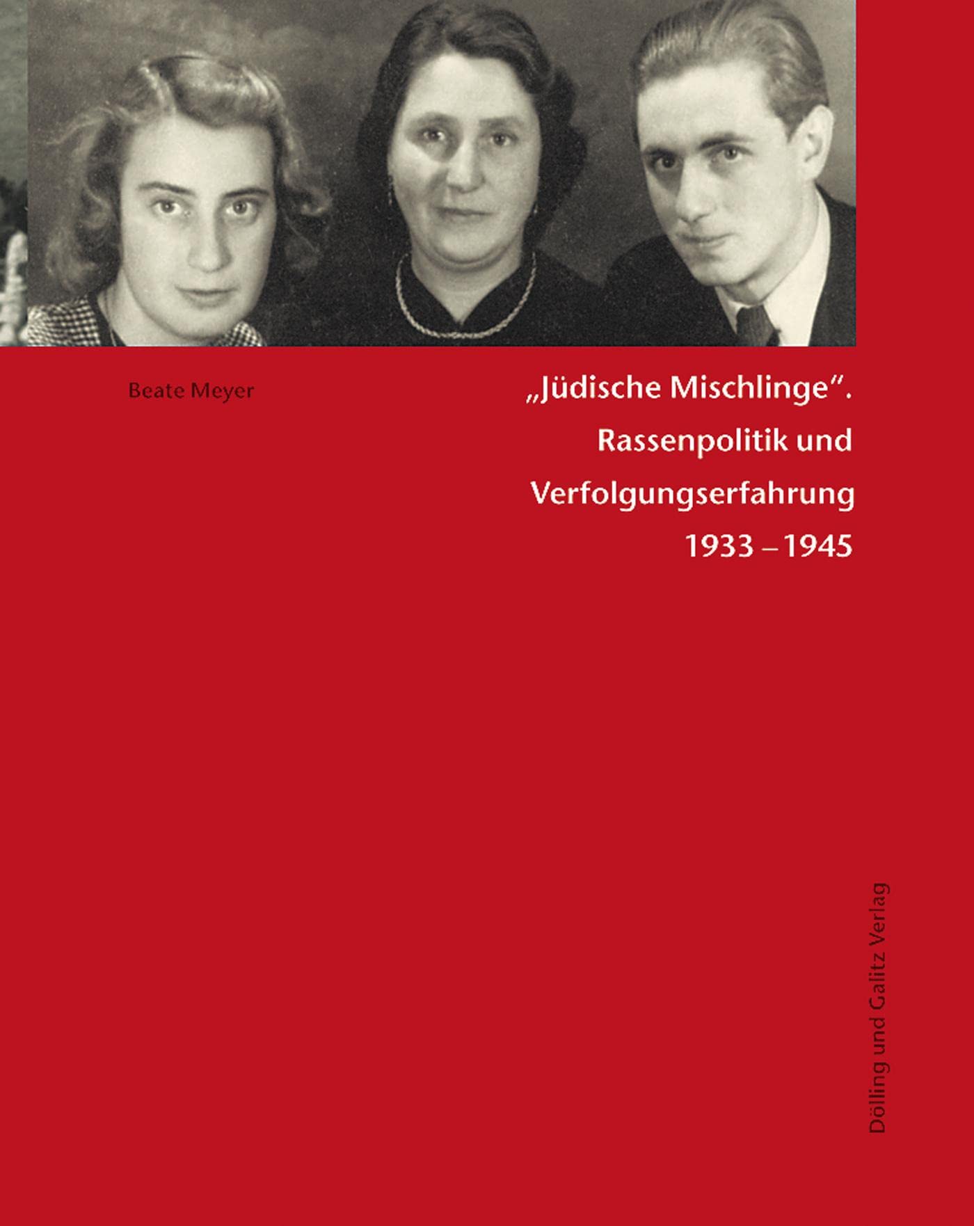 Judische Mischlinge': Rassenpolitik und Verfolgungserfahrung 19331945 (Studien zur judischen Geschichte) (German Edition),Used