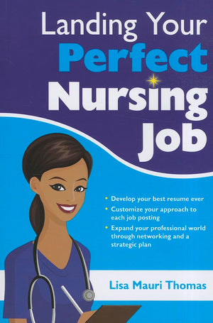 Landing Your Perfect Nursing Job,Used