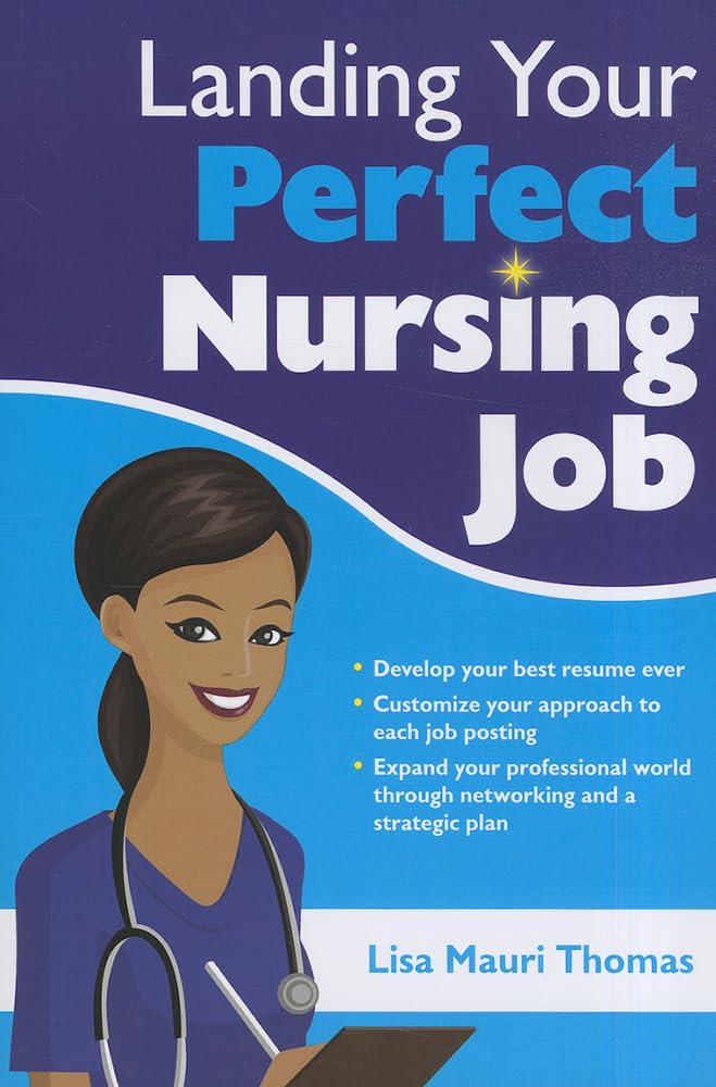 Landing Your Perfect Nursing Job,Used