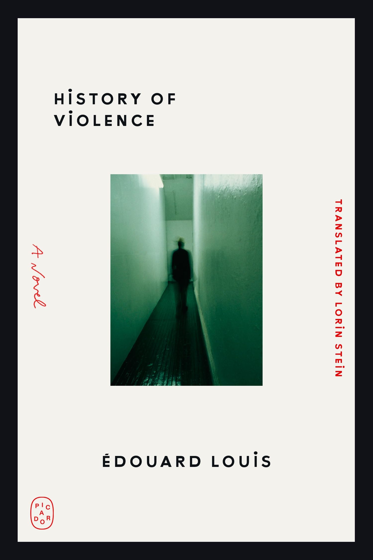 History Of Violence: A Novel