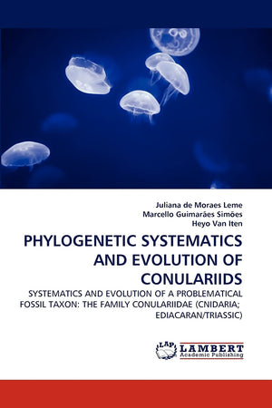 PHYLOGENETIC SYSTEMATICS AND EVOLUTION OF CONULARIIDS: SYSTEMATICS AND EVOLUTION OF A PROBLEMATICAL FOSSIL TAXON: THE FAMILY CON,Used
