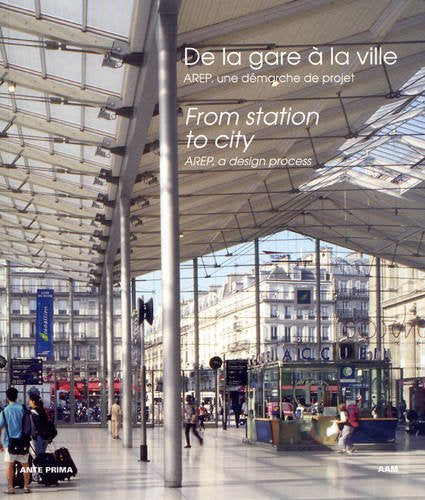 De la Gare a la Ville: From Station To City,Used