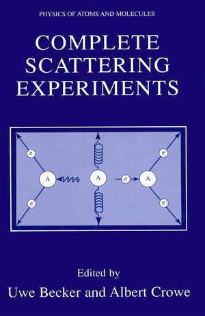 Complete Scattering Experiments (Physics of Atoms and Molecules),Used