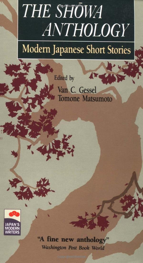 The Showa Anthology: Modern Japanese Short Stories 19291984 (Japan'S Modern Writers)