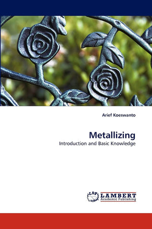 Metallizing: Introduction and Basic Knowledge,Used
