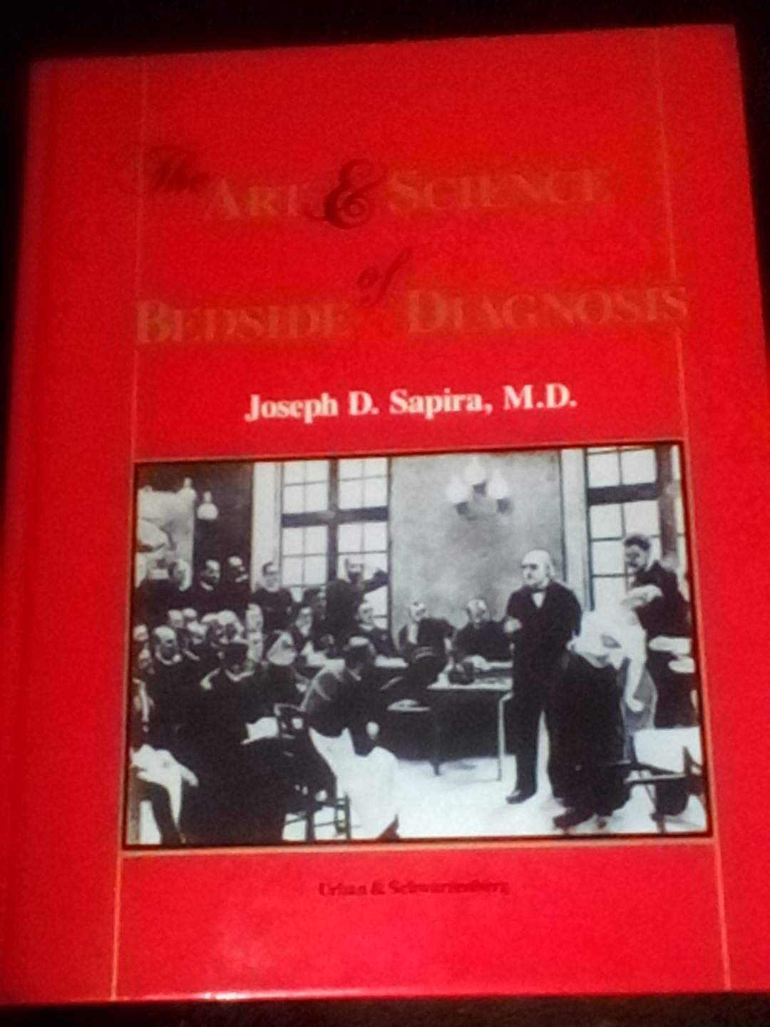 Art and Science of Bedside Diagnosis,Used