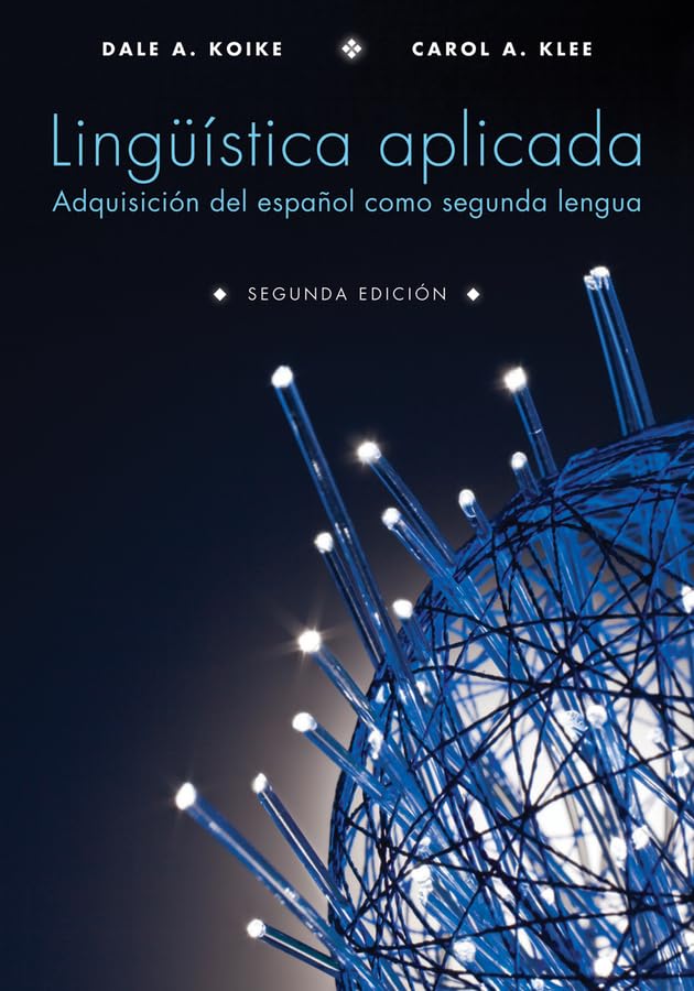 Linguistica Aplicada: Adquisicion Del Espan~ol Como Segunda Lengua,New