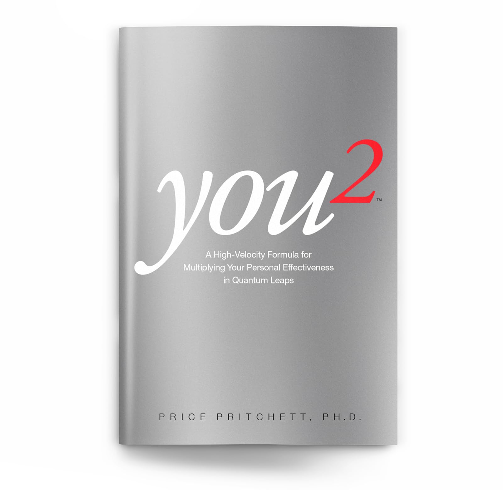 You2: A High Velocity Formula For Multiplying Your Personal Effectiveness In Quantum Leaps,Used