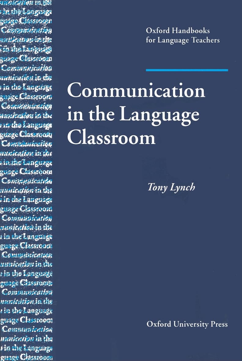 Communication in the Language Classroom (Oxford Handbooks for Language Teachers Series),Used