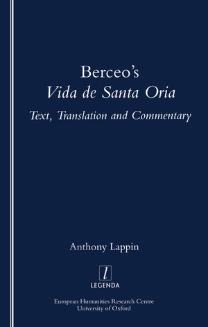 Berceo's Life of Santa Oria: Text, Translation and Commentary (Legenda),Used