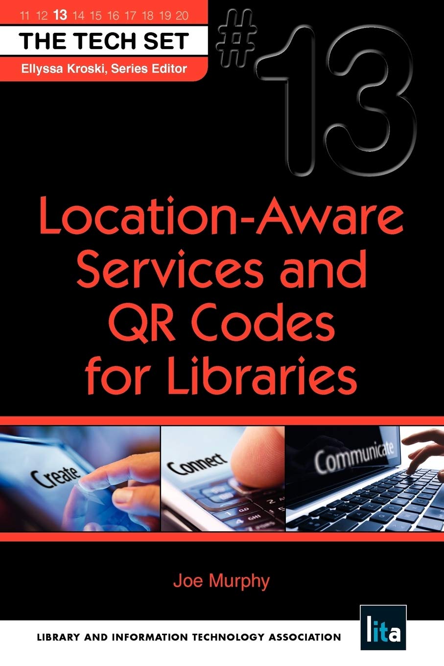 Locationaware Services And Qr Codes For Libraries (The Tech Set),Used