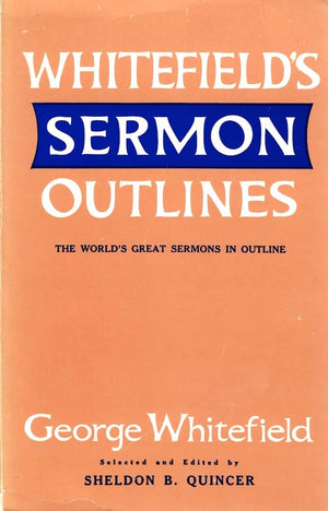 Sermon Outlines : A Choice Collection of ThirtyFive Model Sermons,Used