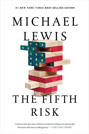 The Fifth Risk: Undoing Democracy,New