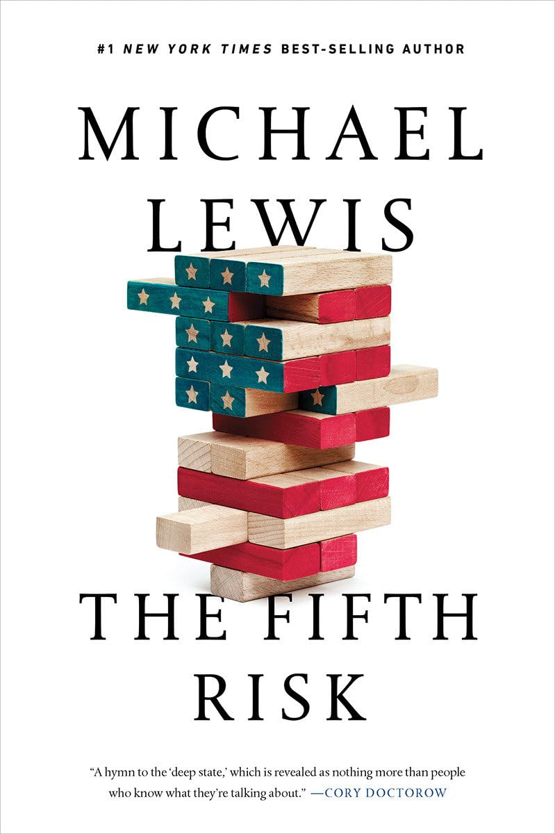The Fifth Risk: Undoing Democracy,New