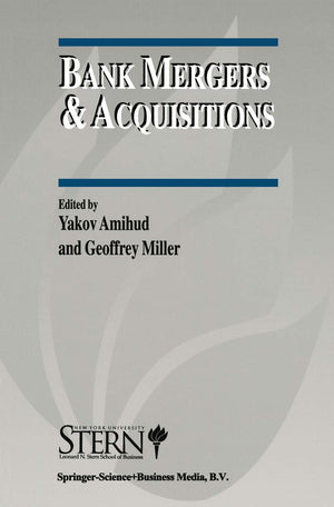 Bank Mergers & Acquisitions (The New York University Salomon Center Series on Financial Markets and Institutions, 3),Used