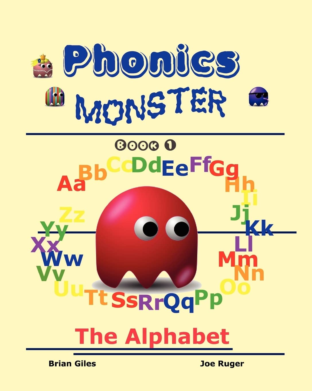 Phonics Monster  Book 1: The Alphabet,Used
