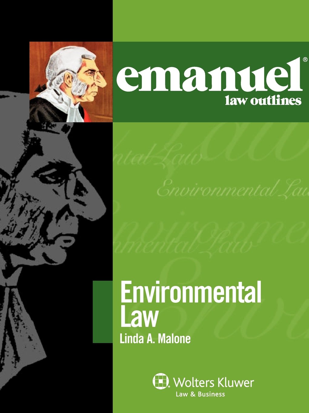 Emanuel Law Outlines: Environmental Law 2010 (The Emanuel Law Outlines Series),New