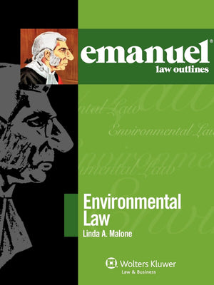 Emanuel Law Outlines: Environmental Law 2010 (The Emanuel Law Outlines Series),New