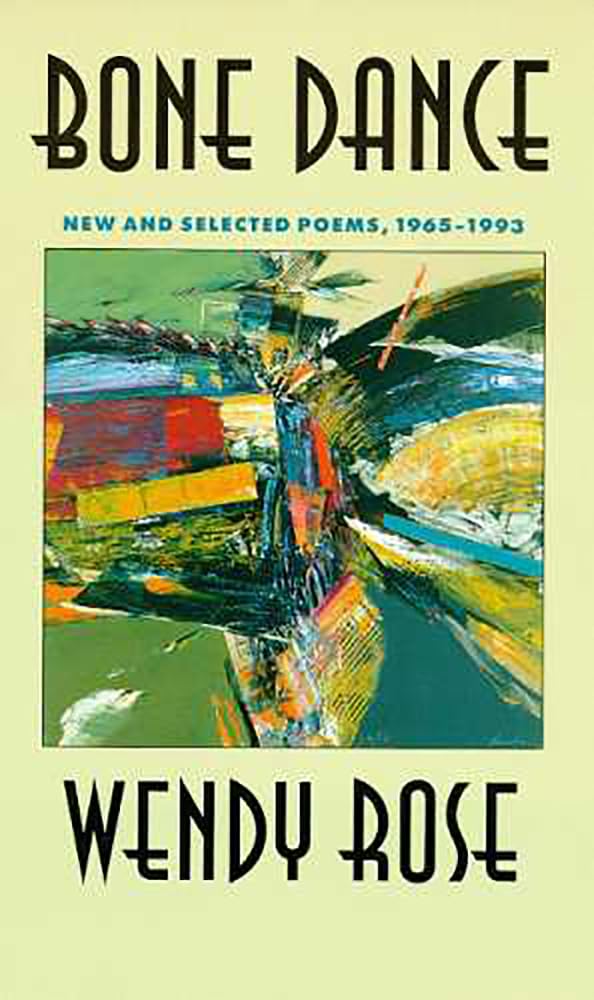 Bone Dance: New And Selected Poems, 19651993 (Volume 27) (Sun Tracks),Used