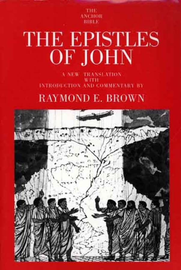 The Epistles of John (The Anchor Yale Bible Commentaries),New