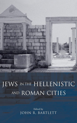 Jews in the Hellenistic and Roman Cities,Used