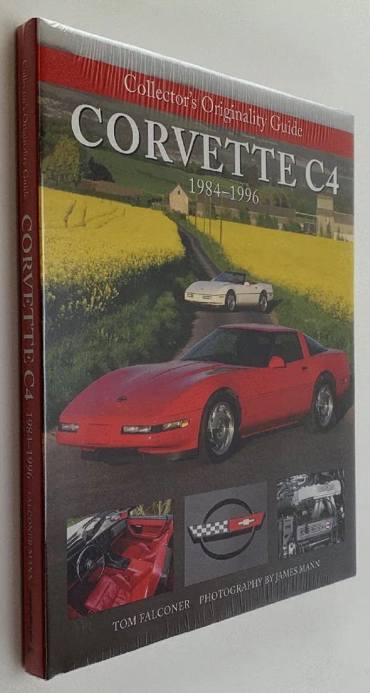 Collector'S Originality Guide Corvette C4 19841996