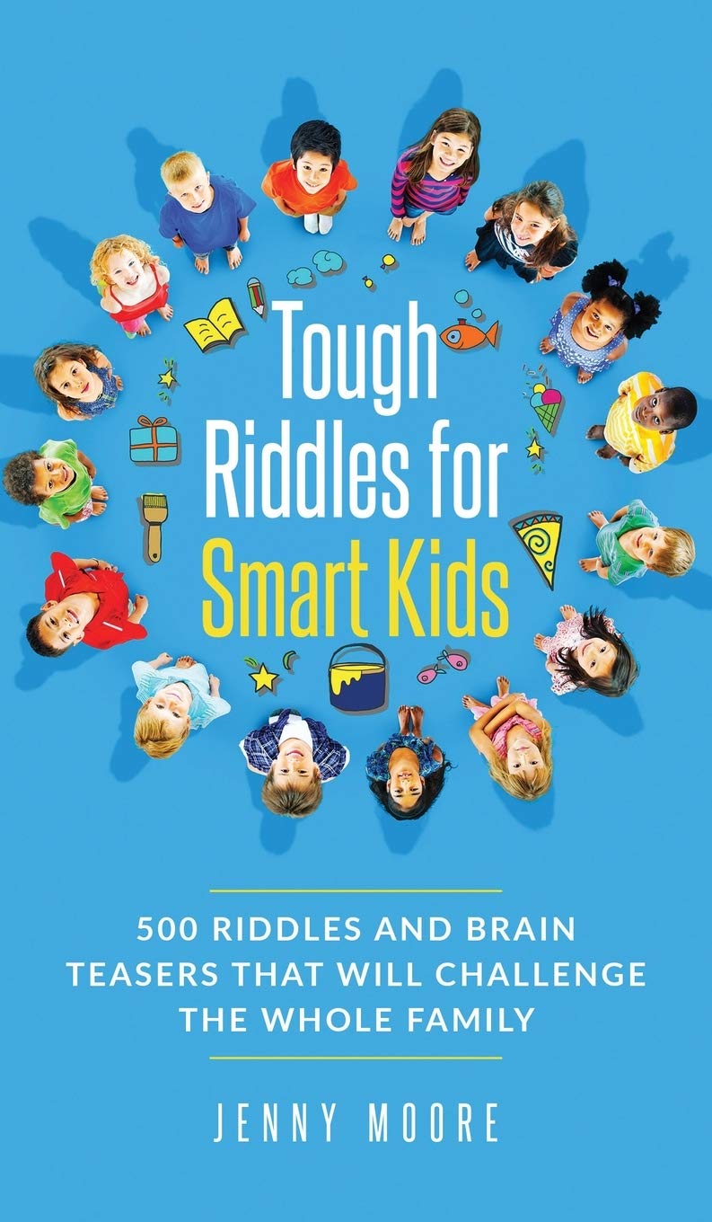 Tough Riddles for Smart Kids: 500 Riddles and Brain Teasers that Will Challenge the Whole Family,Used