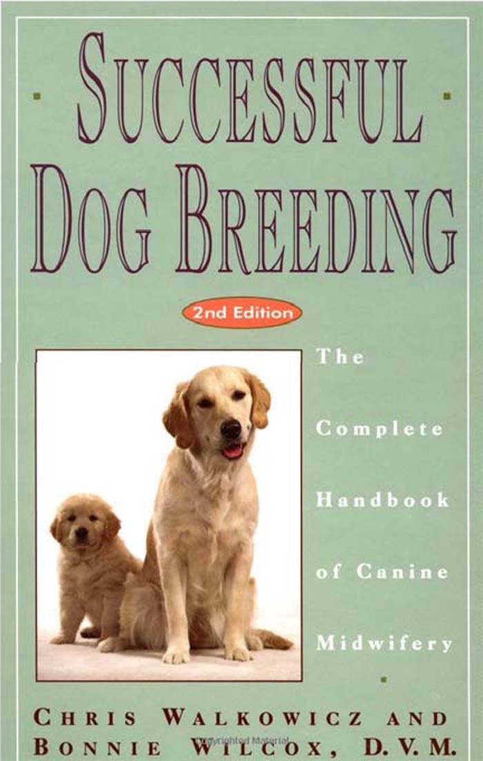 Successful Dog Breeding: The Complete Handbook Of Canine Midwifery,New