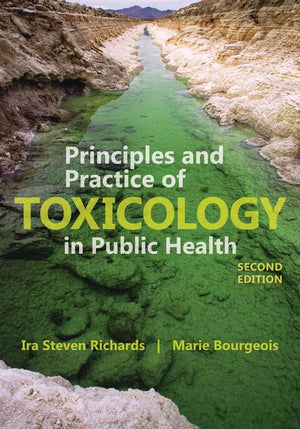 Principles and Practice of Toxicology in Public Health,Used
