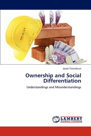 Ownership and Social Differentiation: Understandings and Misunderstandings,Used