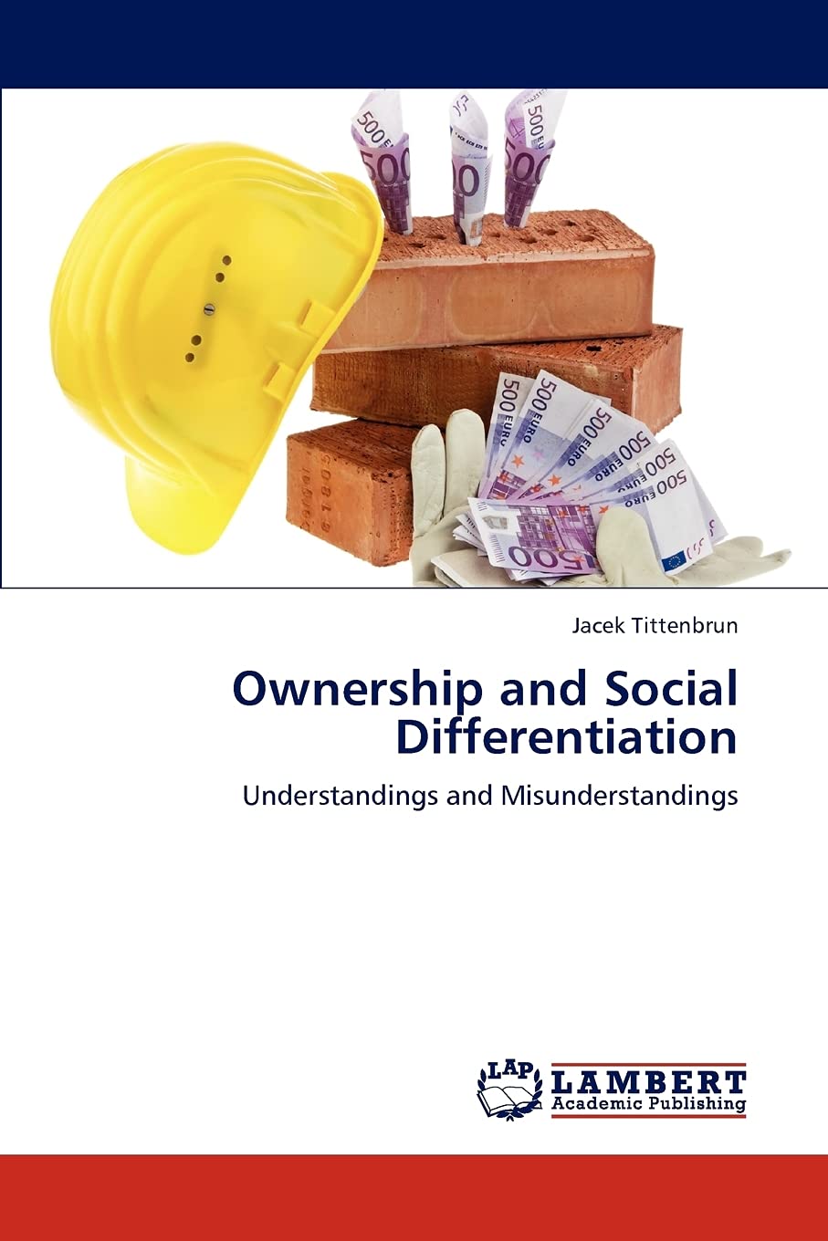 Ownership and Social Differentiation: Understandings and Misunderstandings,Used