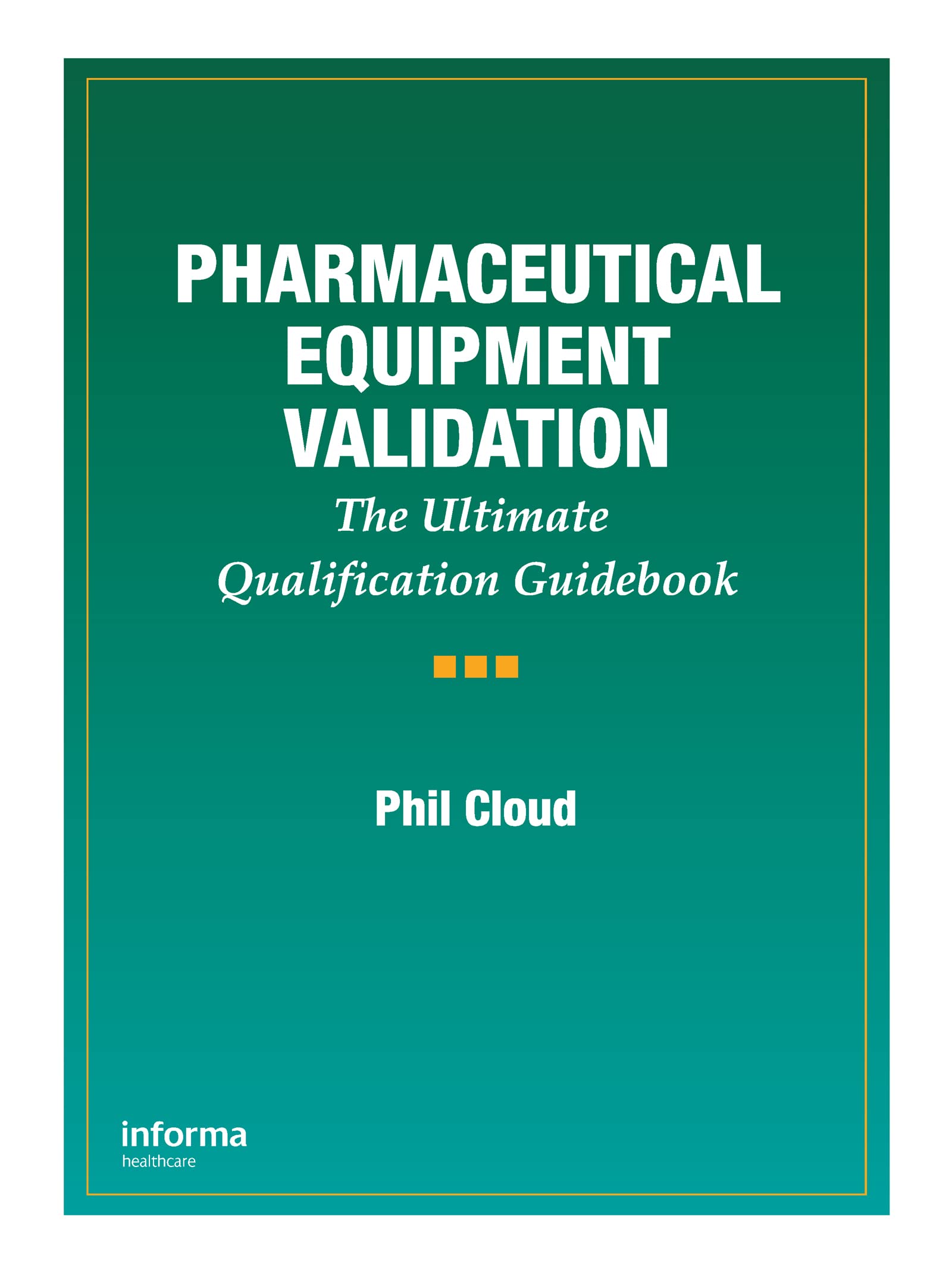 Pharmaceutical Equipment Validation,Used