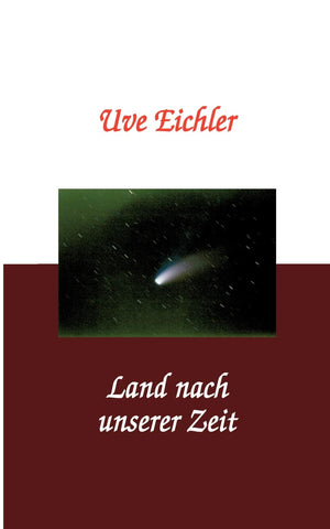 Land nach unserer Zeit (German Edition),Used