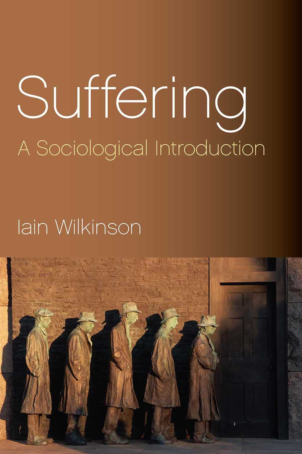 Suffering: A Sociological Introduction,Used