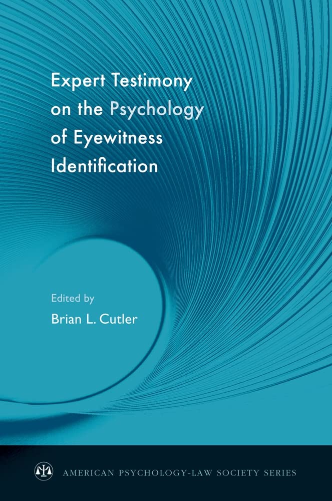 Expert Testimony on the Psychology of Eyewitness Identification (American PsychologyLaw Society Series),Used