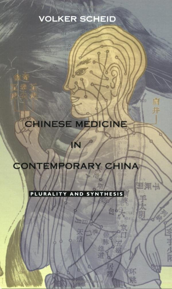 Chinese Medicine in Contemporary China: Plurality and Synthesis (Science and Cultural Theory),Used