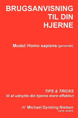 Brugsanvisning Til Din Hjerne (Danish Edition),New