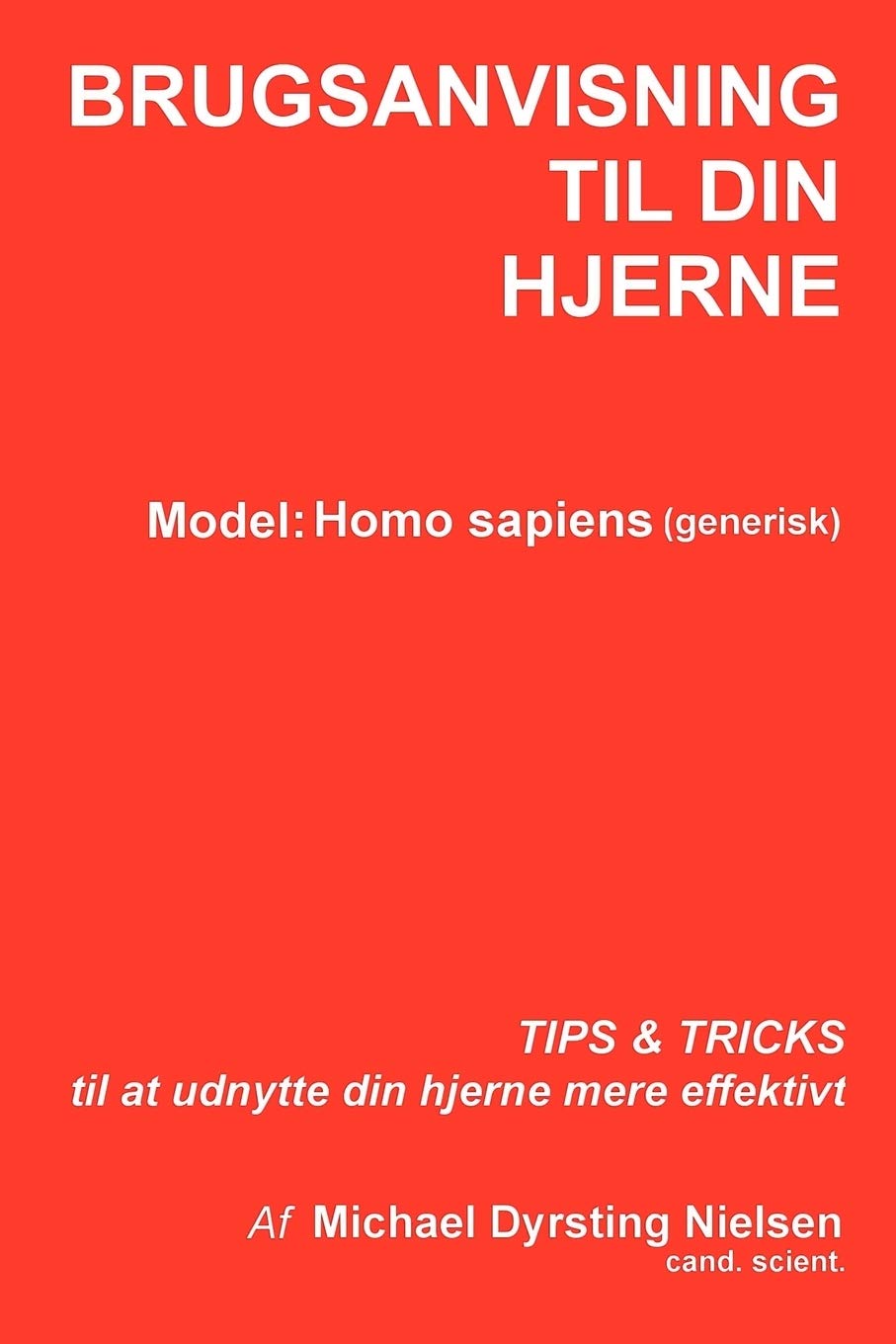 Brugsanvisning Til Din Hjerne (Danish Edition),New