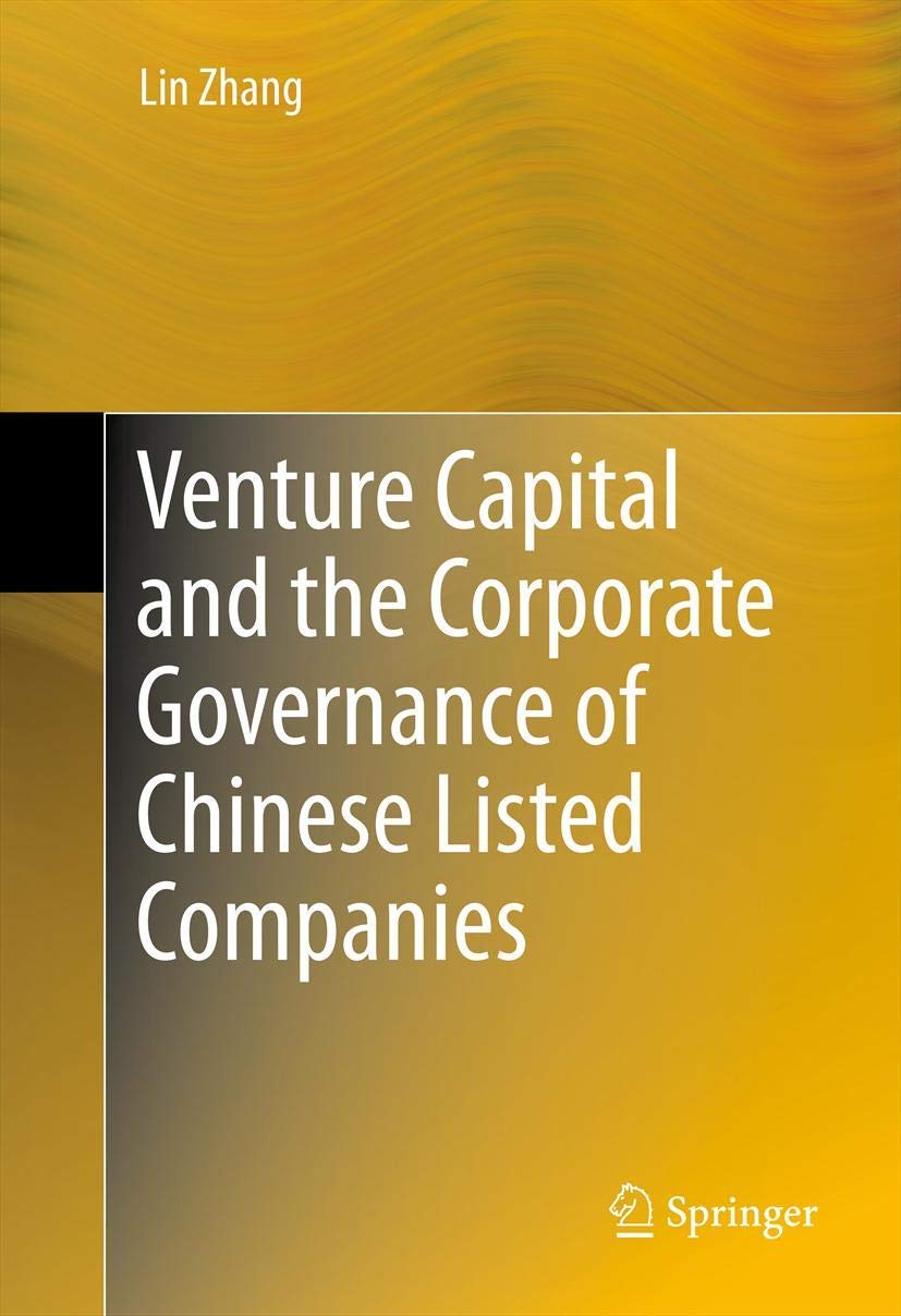 Venture Capital and the Corporate Governance of Chinese Listed Companies,Used