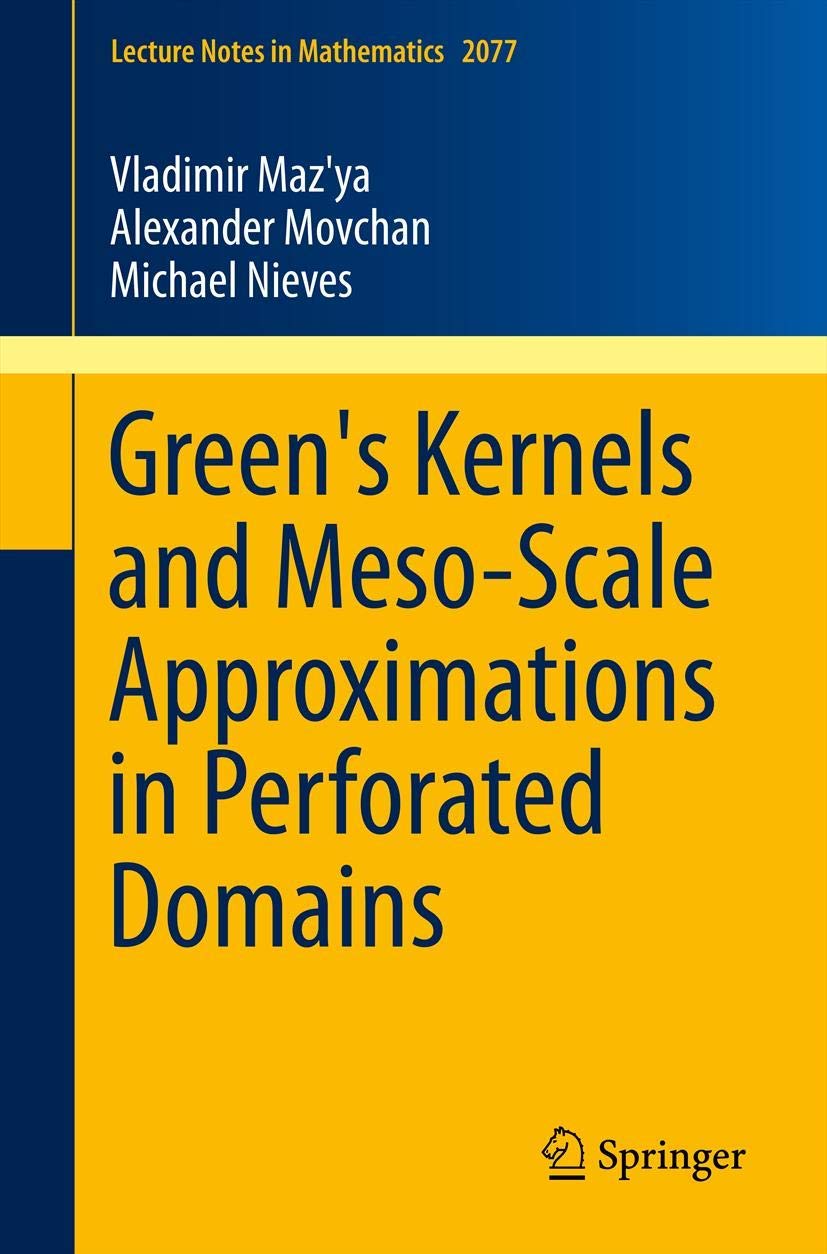 Green's Kernels and MesoScale Approximations in Perforated Domains (Lecture Notes in Mathematics, 2077),Used